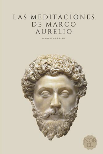 Las Meditaciones de Marco Aurelio: Filosofía Romana