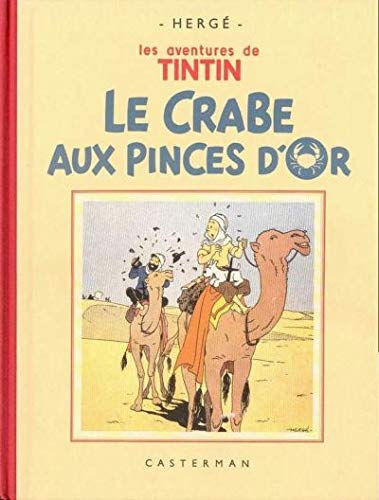 Le Crabe aux pinces d'or: Edition fac-similé en noir et blanc (Fac-similés)
