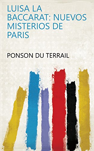 Luisa la Baccarat: nuevos misterios de Paris