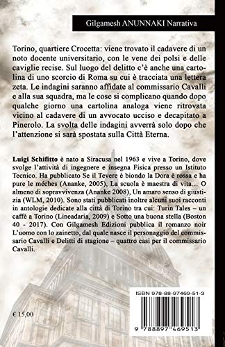 L’uomo con lo zainetto: Un romanzo thriller poliziesco, un hard boiled ambientato a Torino: 9 (Anunnaki. Narrativa)