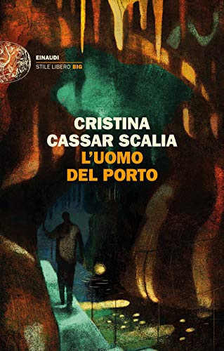 L'uomo del porto (Einaudi. Stile libero big)