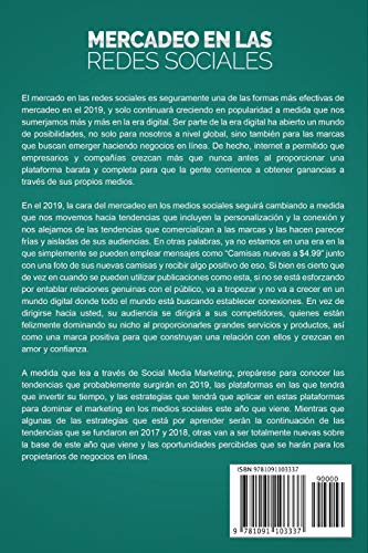 Mercadeo en las redes sociales: Cómo Dominar su Nicho en 2019 Con Su Pequeña Empresa y Su Marca Personal Utilizando Influencers de Instagram, Youtube, Facebook, LinkedIn, Pinterest y Twitter