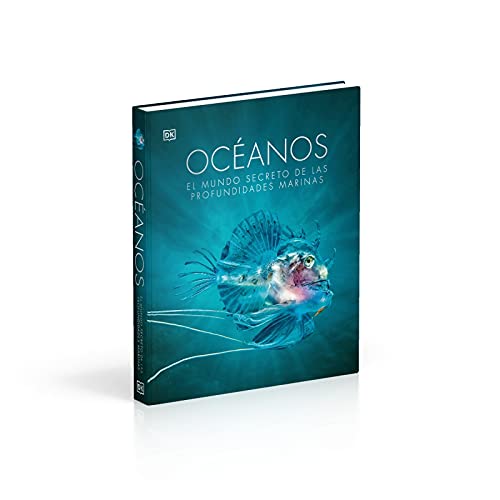 Océanos: El mundo secreto de las profundidades marinas (Gran formato)