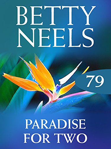 Paradise for Two (Betty Neels Collection, Book 79) (English Edition)