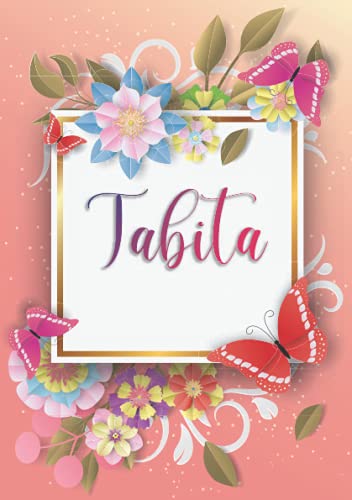 Tabita: Cuaderno de notas A5 | Nombre personalizado Tabita | Regalo de cumpleaños para la esposa, mamá, hermana, hija .. | Diseño: mariposa | 120 páginas rayadas, formato A5 (14.8 x 21 cm)