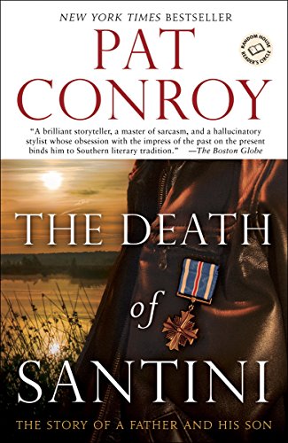 The Death of Santini: The Story of a Father and His Son (English Edition)