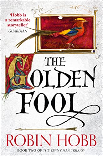 The Golden Fool: Book 2 (The Tawny Man Trilogy)