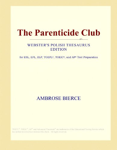 The Parenticide Club (Webster's Polish Thesaurus Edition)