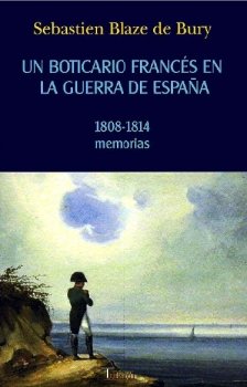 Un boticario francés en la guerra de españa (1808-1814) memorias (Historia-viajes)