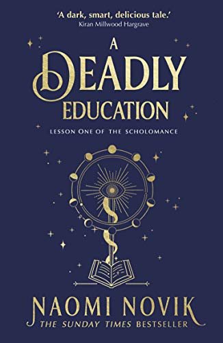 A Deadly Education: the Sunday Times bestseller (English Edition)