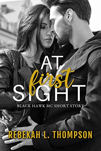 At First Sight: Black Hawk Gems Prequel (Black Hawk Gems MC) (English Edition)