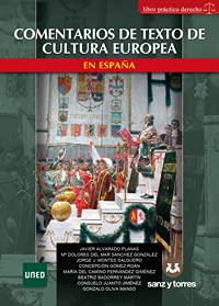 Comentarios de texto de cultura europea en españa: 4 (Manuales Derecho)