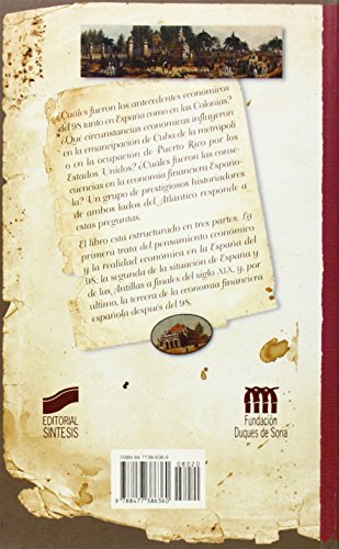 Economía y colonias en la España del 98: 20 (Libros de consulta)