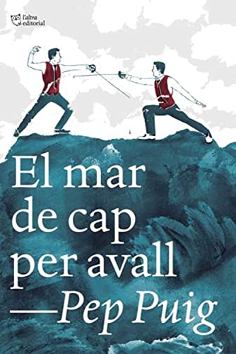 El mar de cap per avall (Catalan Edition)