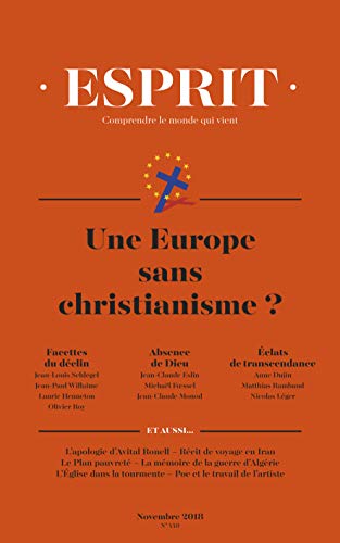 Esprit novembre 2018 Une Europe sans christianisme ? (French Edition)
