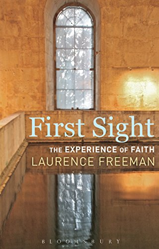 First Sight: The Experience of Faith (English Edition)