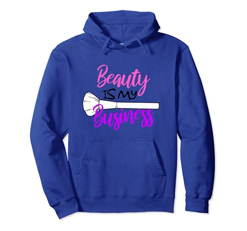 La belleza es mi negocio Salón de belleza Esteticista Sudadera con Capucha