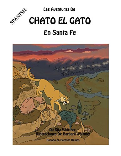LAS AVENTURAS DE CHATO EL GATO EN SANTA FE