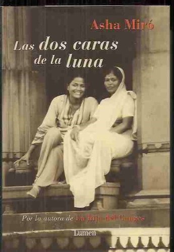 Las dos caras de la luna. Traducción de Silvia Senz Bueno. [Tapa blanda] by M...