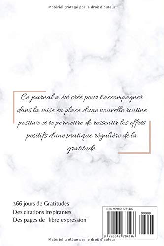 Mon journal de GRATITUDE chaque jour est une opportunité...: Carnet de GRATITUDE à remplir, 366 jours de gratitude, des citations inspirantes, des ... 5 minutes par jour - pensées positives
