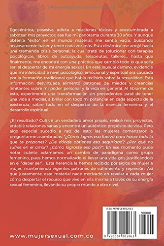 MUJER SEXUAL, MUJER QUE BRILLA: Cómo llevar tu mundo a otro nivel activando tu energía sexual Kundalini