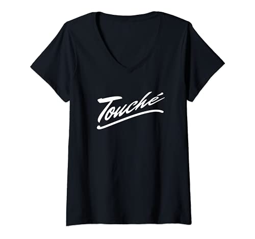 Mujer Touche - Sarcasm francés diciendo palabras gráficas - francés cita Camiseta Cuello V