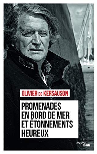 Promenades en bord de mer et étonnements heureux (Documents)