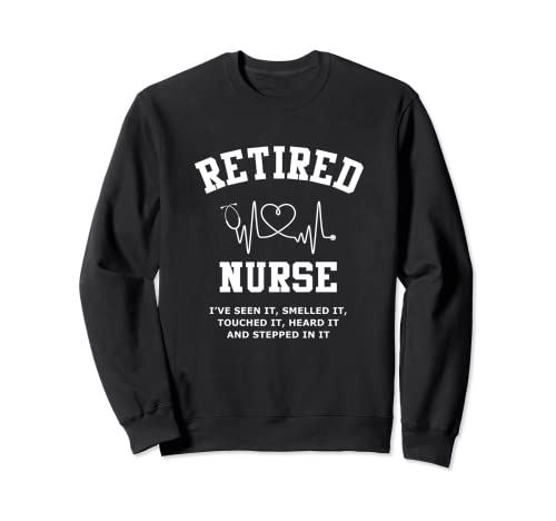 Regalos de enfermeras jubiladas para mujeres Divertidas Sudadera
