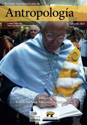 Revista Euroamericana de Antropología: Núm. 11 (2021): Carmelo Lisón Tolosana en perspectiva