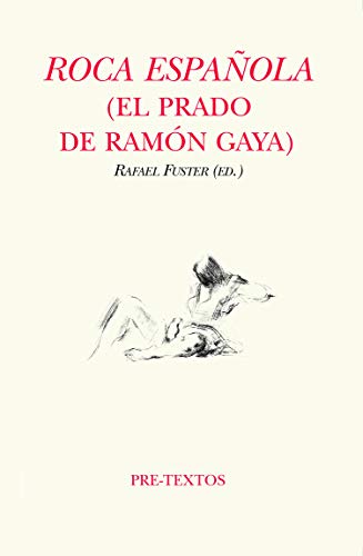 Roca española: (El prado de Ramón Gaya): 1655 (Hispánicas)