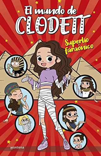 Superlío faraónico (El mundo de Clodett 8)