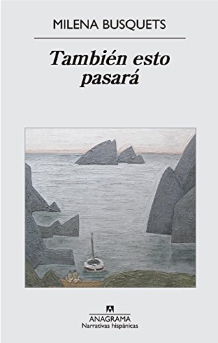También esto pasará (Narrativas hispánicas nº 541)