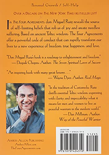 The Four Agreements: A Practical Guide to Personal Freedom (A Toltec Wisdom Book) by Don Miguel Ruiz
