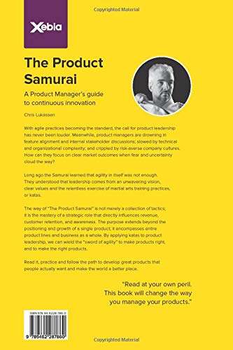 The Product Samurai: A Product Manager’s Guide to Continuous Innovation