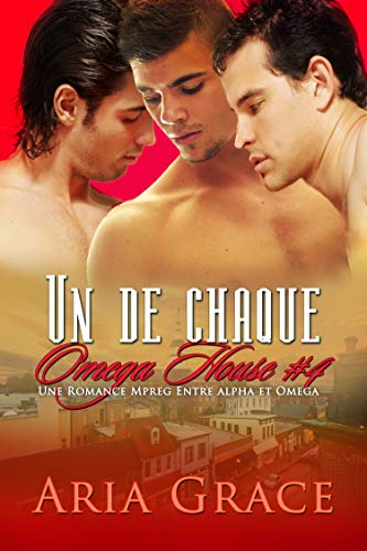 Un de chaque (Omega House t. 4) (French Edition)