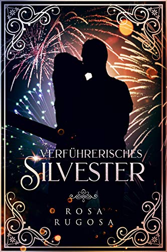 Verführerisches Silvester (German Edition)