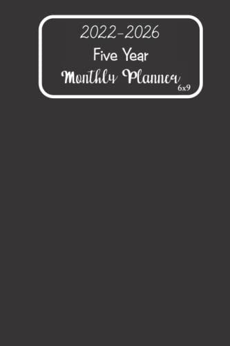 2022 - 2026 Five Year Monthly Planner 6x9: Pocket Size 60 Months Agenda Schedule Organizer with To-do list, Goals for the Month & Inspirational Quotes Black Cover