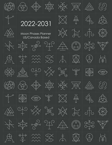 2022-2031 Moon Phases Planner US/Canada Based: Ten Year Lunisolar Monthly Moon Rituals Planner US/Canada Based With Holidays | Witchy Wicca Pagan Gothic Witch Lunar Gift