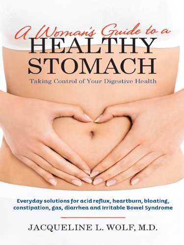 A Woman's Guide to a Healthy Stomach: Taking Control of Your Digestive Health (English Edition)