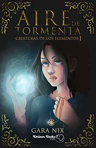 Aire de tormenta : Fantasía urbana/romance paranormal (Criaturas de los elementos nº 1)