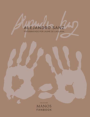 Alejandro Sanz: MANOS