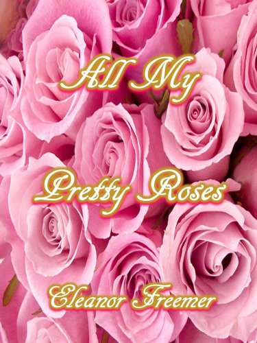 All My Pretty Roses (English Edition)