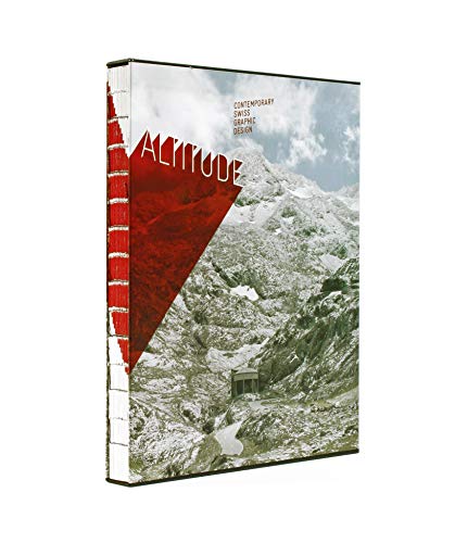 Altitude /anglais: Contemporary Swiss Graphic Design