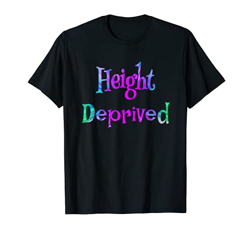 Altura Privada Personas Cortas Divertidas Chiste Regalo Camiseta