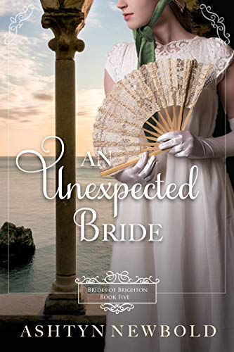 An Unexpected Bride: A Regency Romance (Brides of Brighton Book 5) (English Edition)