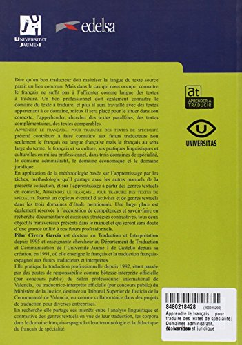 Apprendre le français... pour traduire des textes de spécialité: Domaines administratif, économique et juridique (Universitas)