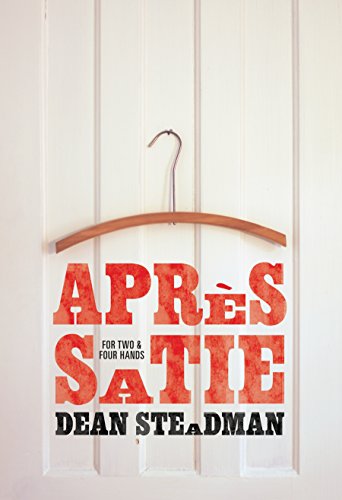 Après Satie: For Two and Four Hands (English Edition)