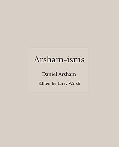 Arsham-isms: 7