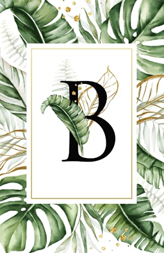 B: Monograma de la letra "B" - Libreta tropical con diseño de la inicial del nombre - Libreta Flores A5 - libretas bonitas pequeñas con rayas y páginas decoradas con diseño tropical y la inicial "B"