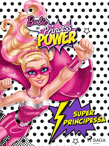 Barbie super principessa (Italian Edition)